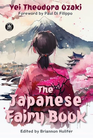 The Japanese Fairy Book by Yei Theodora Ozaki 9781680575101