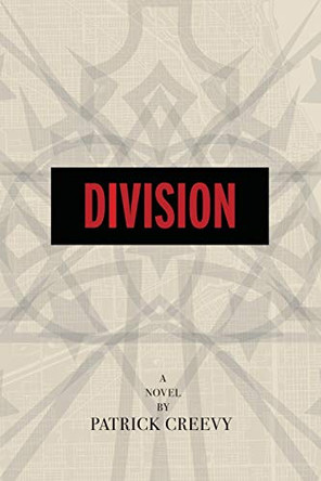 Division by Patrick Creevy 9781937484712