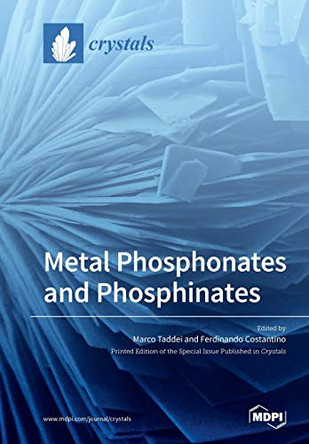 Metal Phosphonates and Phosphinates by Marco Taddei 9783039280025