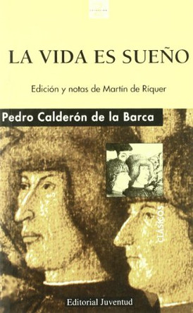 La Vida Es Sueno by Pedro Calderon de La Barca 9788426157164