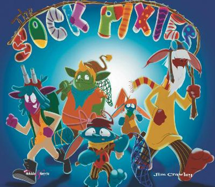 The Sock Pixies by Jim Crawley