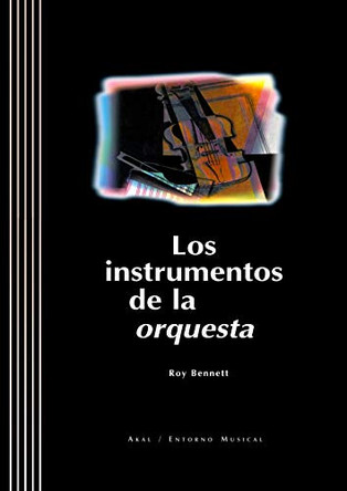 Instrumentos de La Orquesta, Los - Con Un CD-ROM by Roy Bennett 9788446010852
