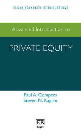 Advanced Introduction to Private Equity by Paul A. Gompers