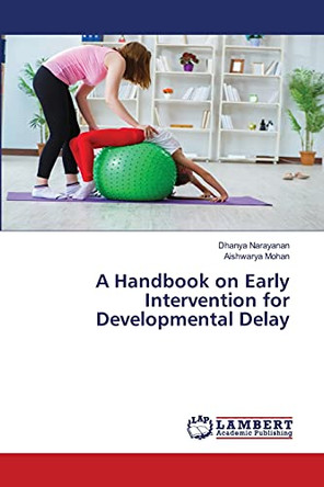 A Handbook on Early Intervention for Developmental Delay by Dhanya Narayanan 9783330334038