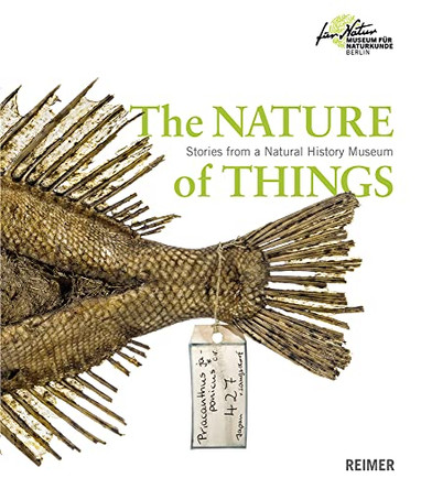 The Nature of Things: Stories from a Natural History Museum by Anita Hermannstadter 9783496016519