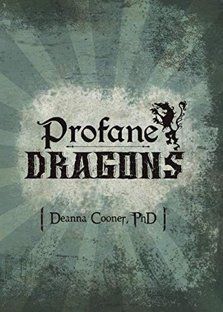 Profane Dragon by Deanna Cooner 9781733709309