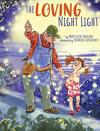 The Loving Night Light by Mary Ellen Sherlock 9781736780985