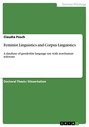 Feminist Linguistics and Corpus Linguistics by Claudia Posch 9783656615903