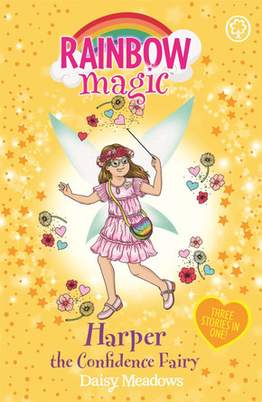 Rainbow Magic: Harper the Confidence Fairy: Three Stories in One! by Daisy Meadows