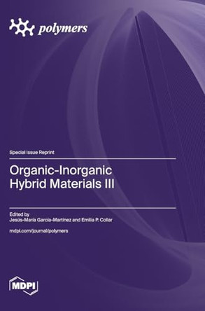 Organic-Inorganic Hybrid Materials III by Jesús-María García-Martínez 9783725826087