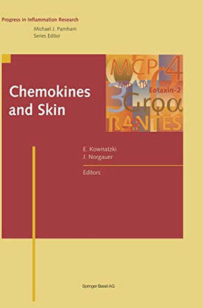 Chemokines and Skin by Eckhard Kownatzki 9783764358181