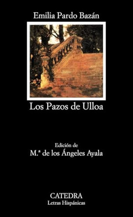 Los Pazos de Ulloa by Emilia Pardo Bazan 9788437615370