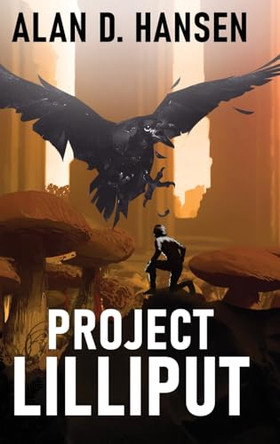 Project Lilliput by Alan D Hansen 9784824125293