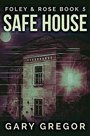 Safe House: Large Print Edition by Gary Gregor 9784867451748