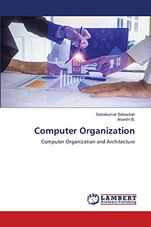 Computer Organization by Selvakumar Sebastian 9786205513385