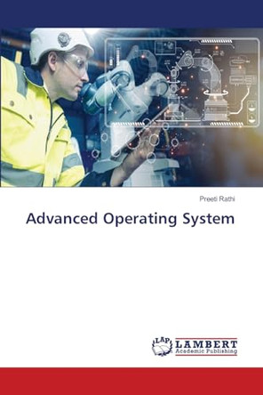 Advanced Operating System by Preeti Rathi 9786207811120