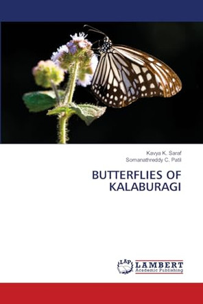 Butterflies of Kalaburagi by Kavya K Saraf 9786208065058