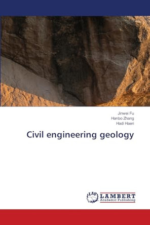 Civil engineering geology by Jinwei Fu 9786208117078