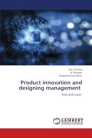 Product innovation and designing management by Isac Gunday 9786208117122