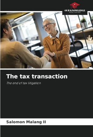 The tax transaction by Salomon Malang, II 9786208258764