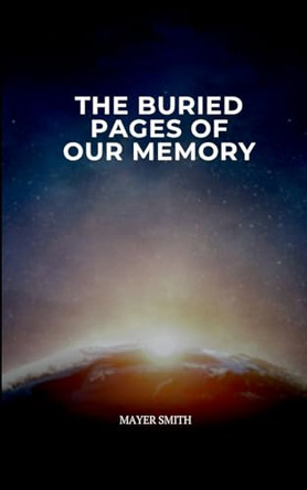 The Buried Pages of Our Memory by Mayer Smith 9787573768223