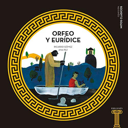 Orfeo y Euridice by Ricardo Gomez 9788414006382