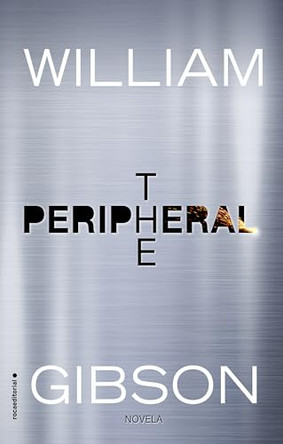 The Peripheral by William Gibson 9788416867493