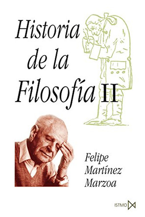 Historia de La Filosofia II by Felipe Martinez Marzoa 9788470902741