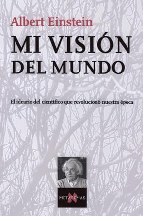 Mi Vision del Mundo by Albert Einstein 9788483104200