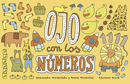 Ojo Con Los Numeros by Aleksandra Mizielinska 9788494495953