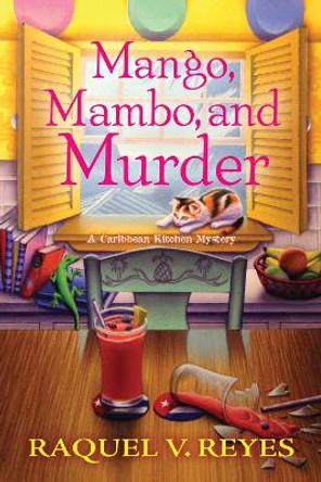 Mango, Mambo, and Murder by Raquel V. Reyes