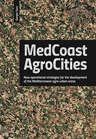 MEDCOAST_AGROCITIES: 2020 by Giorgia Tucci 9788832080230