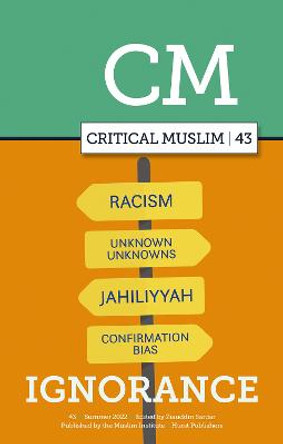 Critical Muslim 43 by Ziauddin Sardar