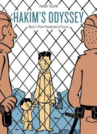 Hakim's Odyssey: Book 3: From Macedonia to France by Fabien Toulme