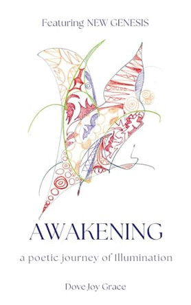 Awakening by Dove Joy Grace 9789363302259
