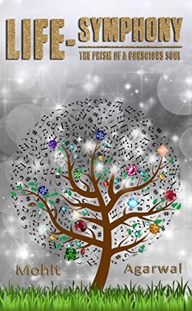 Life-Symphony by Mohit Agarwal 9789390586295