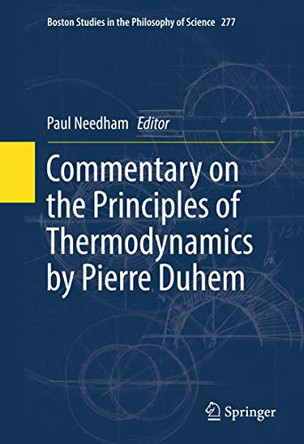 Commentary on the Principles of Thermodynamics by Pierre Duhem by Paul Needham 9789400703100