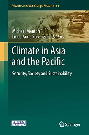 Climate in Asia and the Pacific: Security, Society and Sustainability by Michael Manton 9789400773370