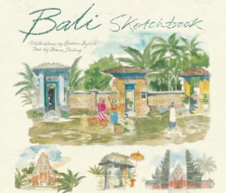 Bali Sketchbook by Graham Byfield 9789819408177