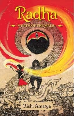 Radha: Wrath of the Maeju by Rishi Amatya 9789937962308