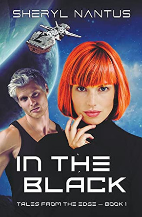 In the Black by Sheryl Nantus 9798201178284