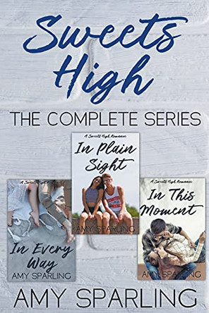 Sweets High: The Complete Series by Amy Sparling 9798201645045