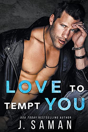Love to Tempt You by J Saman 9798201852337