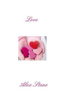 Love by Alex Stone 9798210523105