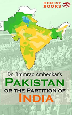 Pakistan or the partition of India by Bhimrao Ambedkar 9798211537286