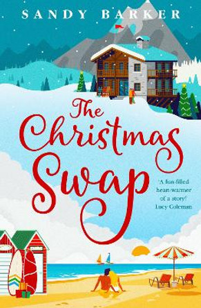 The Christmas Swap (The Christmas Romance series, Book 1) by Sandy Barker