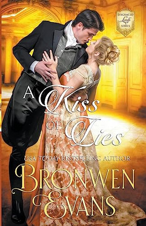 A Kiss of Lies by Bronwen Evans 9798215318133