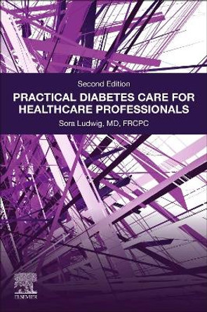 Practical Diabetes Care for Healthcare Professionals by Sora Ludwig