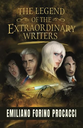 The Legend of the Extraordinary Writers by Emiliano Forino Procacci 9798218245115