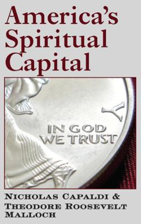 America's Spiritual Capital by Nicholas N Capaldi